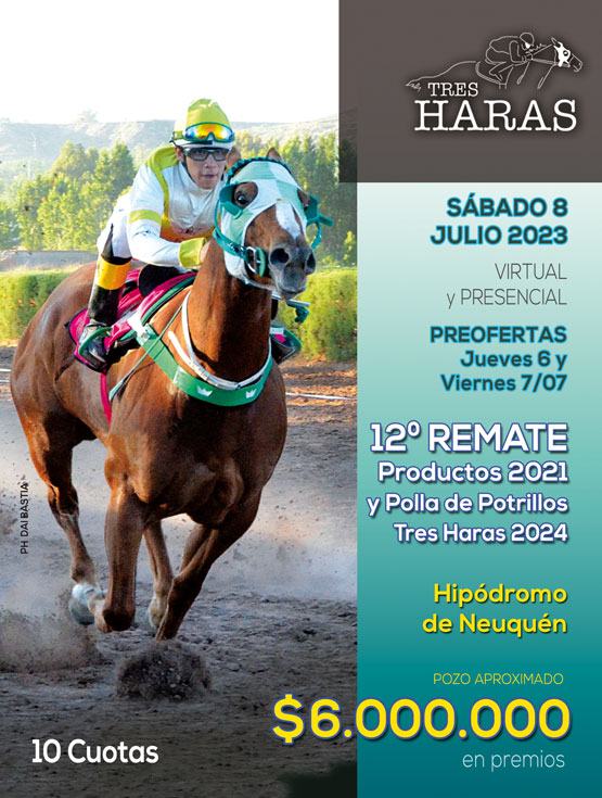 12 Remate Productos 2021 y Polla de Potrillos Tres Haras 2024 en Hipodromo de Neuquen