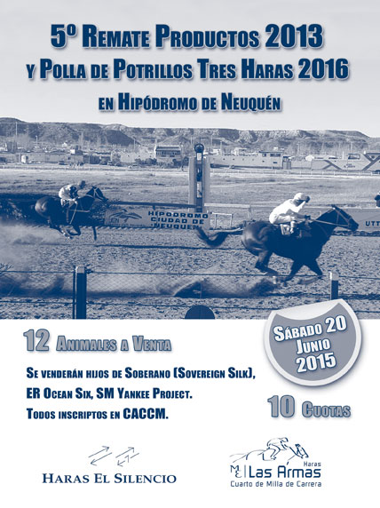 5to. Remate Productos 2013 y Polla de Potrillos Tres Haras 2016 en Hipodromo de Neuquen